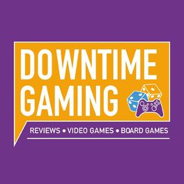 Show cover of The Downtime Gaming Podcast