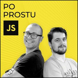 Show cover of Po Prostu JS - JavaScript Podcast