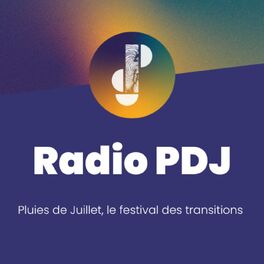 Show cover of PLUIES DE JUILLET - le festival des transitions