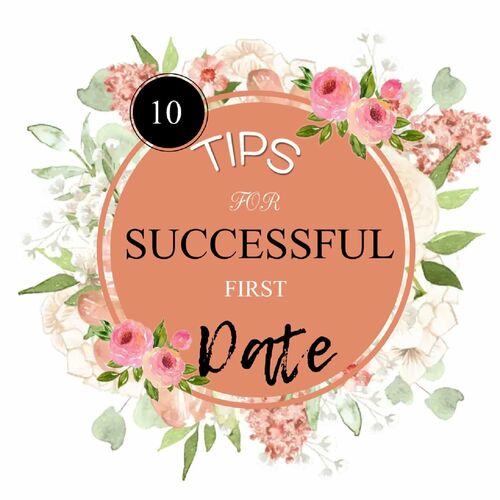 listen-to-10-tips-for-successful-first-date-podcast-deezer