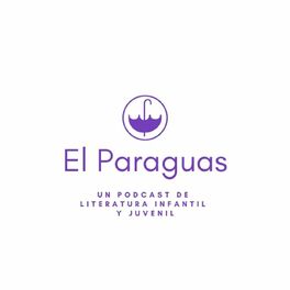 Show cover of El Paraguas Podcast