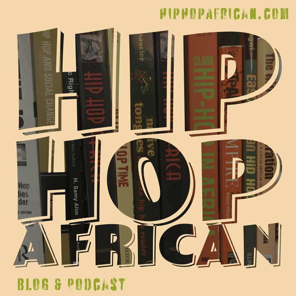 Listen to Hip Hop African Podcast podcast