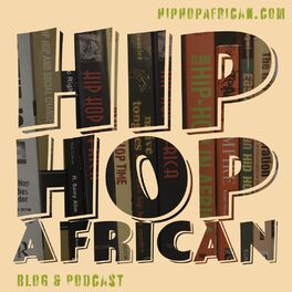 Show cover of Hip Hop African Podcast