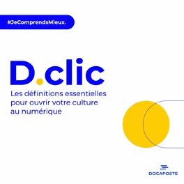 Show cover of D.clic : les définitions essentielles pour ouvrir votre culture au numérique