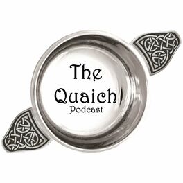 Show cover of The Quaich Podcast