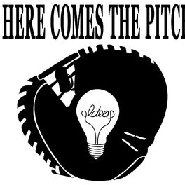 Show cover of Here Comes The Pitch Podcast