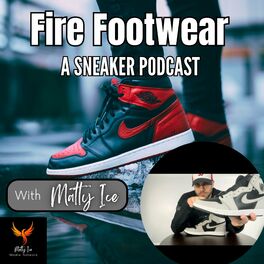 Show cover of Fire Footwear: A Sneaker Podcast