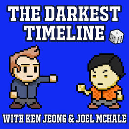 Show cover of The Darkest Timeline with Ken Jeong & Joel McHale