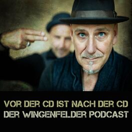 Show cover of „Vor der CD, ist nach der CD„ - Der Wingenfelder Podcast !