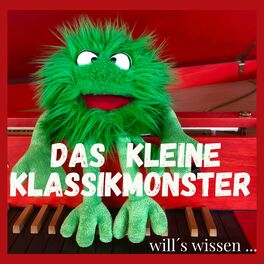 Show cover of Das kleine Klassikmonster will's wissen