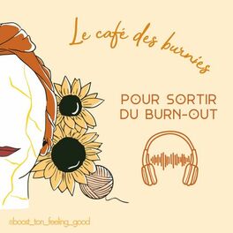 Show cover of Le café des burnies - Pour sortir du burn-out