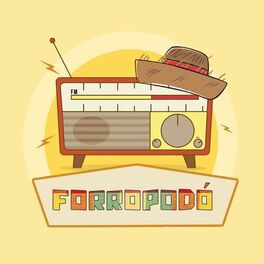 Show cover of Forropodó - Um podcast sobre forró