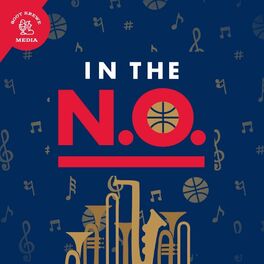 Show cover of In The N.O. - A New Orleans Pelicans Pod