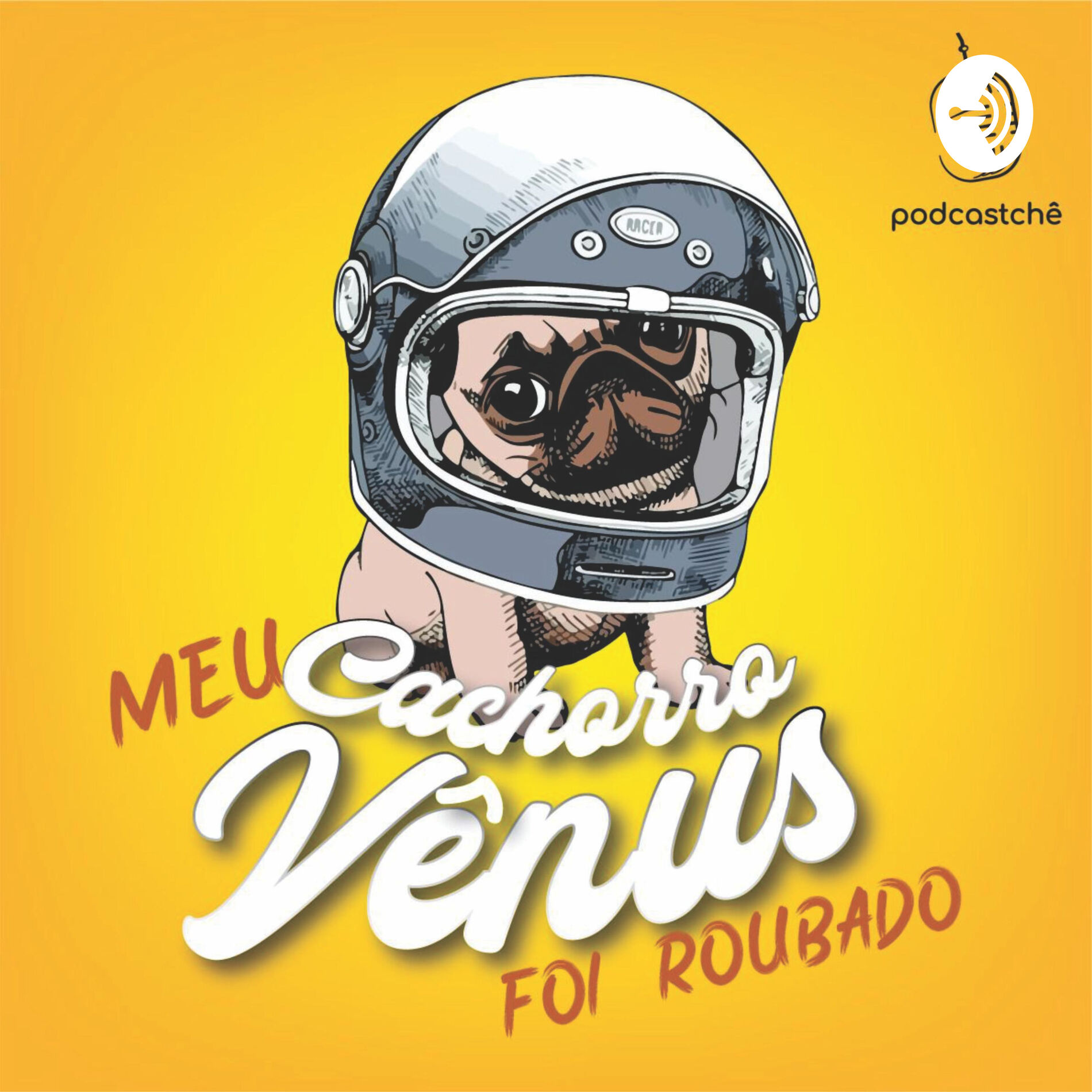 Podcast Meu cachorro Vênus foi roubado | Ouvir na Deezer