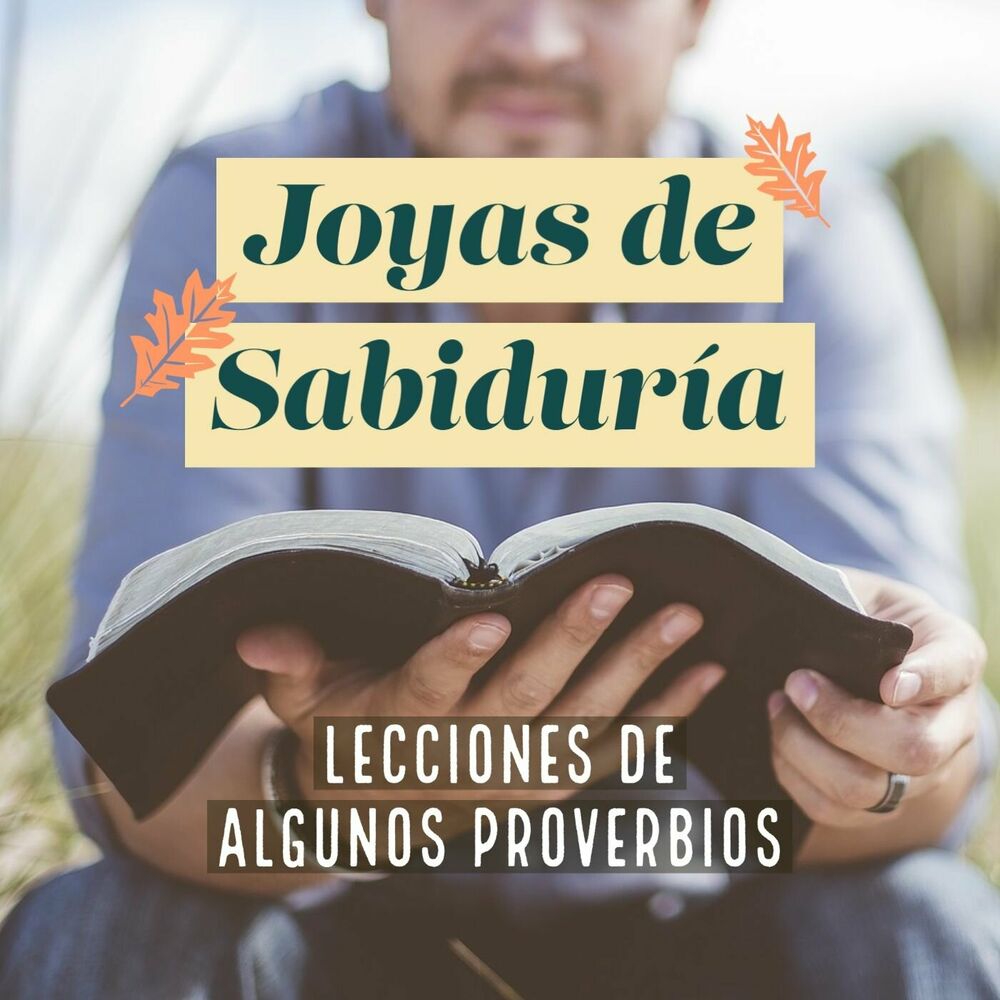 Listen to Joyas de Sabiduría (Libro de Proverbios) podcast | Deezer