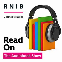 Show cover of Read On - The Audiobook Show from RNIB