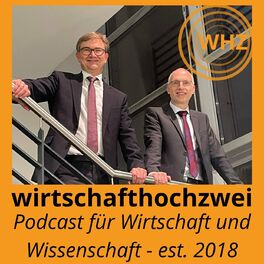 Show cover of wirtschafthochzwei - der Wirtschafts- und Wissenschafts-Podcast