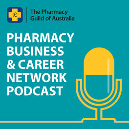Show cover of Pharmacy Business and Career Network Podcast