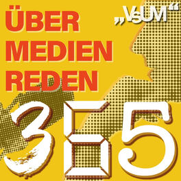 Show cover of Über Medien Reden - 365, der tägliche Podcast