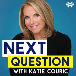 Show cover of Next Question with Katie Couric