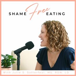 Show cover of Shame Free Eating
