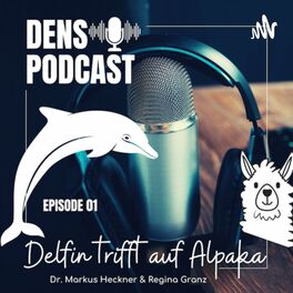 Show cover of DENS Dental Talk - Delfin trifft auf Alpaka