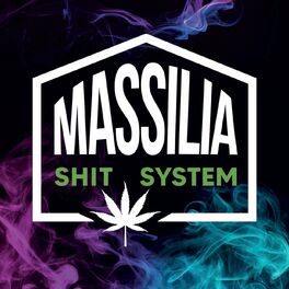 Show cover of Massilia Shit System