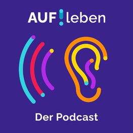 Show cover of AUF!leben - Der Podcast
