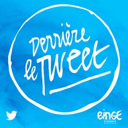 Show cover of Derrière le Tweet