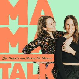 Show cover of Mama Talk - Von Mamas für Mamas