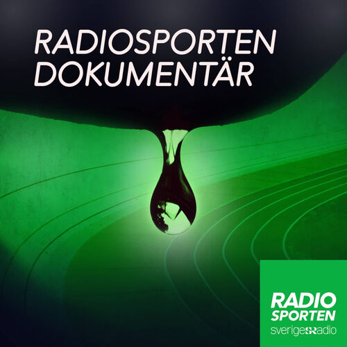 Lyssna på Radiosporten Dokumentär-podden | Deezer