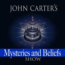 Show cover of John Carter's Mysteries and Beliefs Show