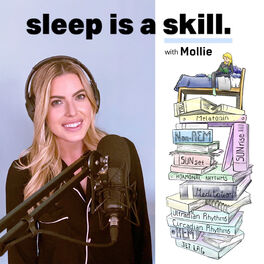 Show cover of The Sleep Is A Skill Podcast
