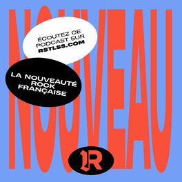 Show cover of La Nouveauté Rock Française RSTLSS