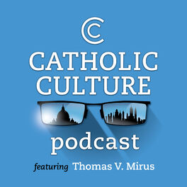 Show cover of The Catholic Culture Podcast
