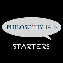 Show cover of Philosophy Talk Starters