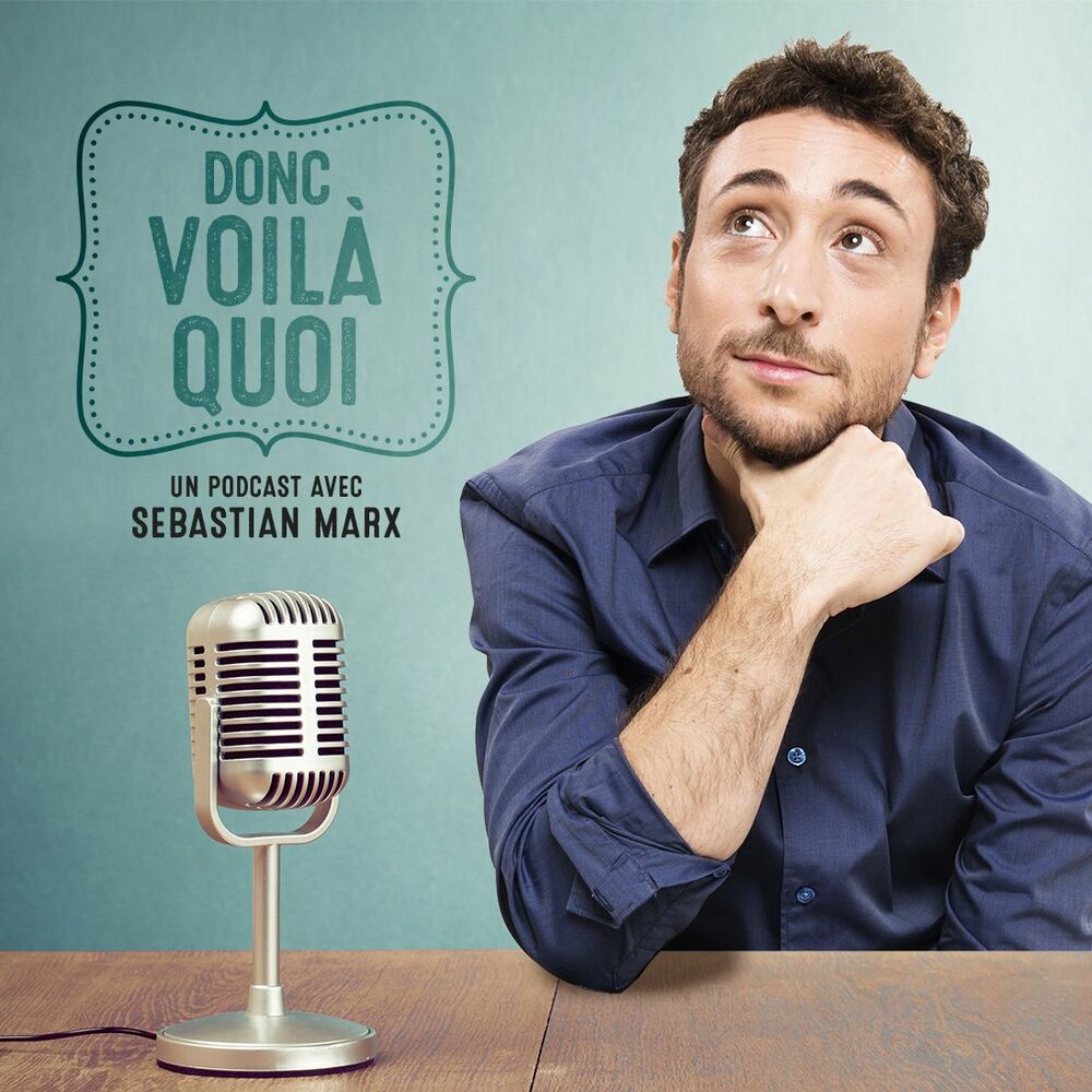 Listen to Donc Voilà Quoi podcast podcast | Deezer