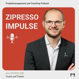 Show cover of Zipresso Projektmanagement und Business Coaching Podcast