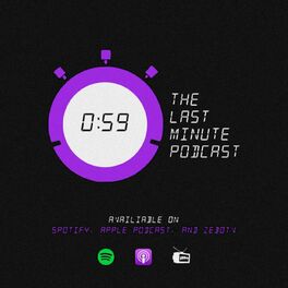 Show cover of The Last Minute Podcast