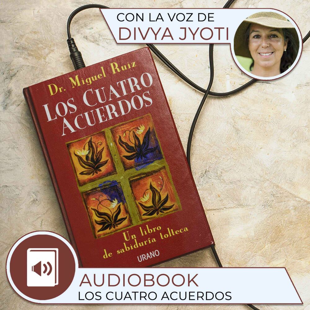 Listen to Los Cuatro Acuerdos podcast