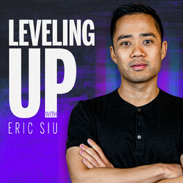 Show cover of Leveling Up with Eric Siu