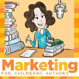 Show cover of Marketing for Childrens Authors with Laurie Wright