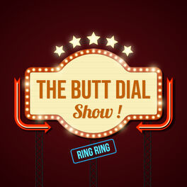 Show cover of The Butt Dial Show! Prank Call Podcast