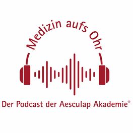 Show cover of Medizin aufs Ohr - Der Podcast der Aesculap Akademie