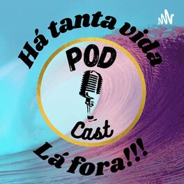 Show cover of Há tanta vida lá fora podcast