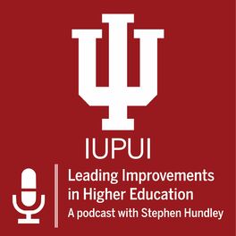 Show cover of Leading Improvements in Higher Education with Stephen Hundley