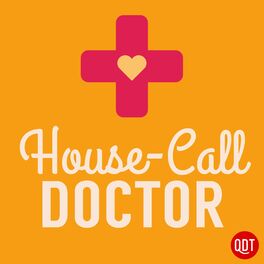Show cover of The House Call Doctor's Quick and Dirty Tips for Taking Charge of Your Health