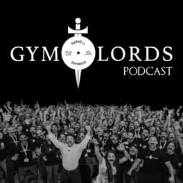 Show cover of The Gym Lords Podcast