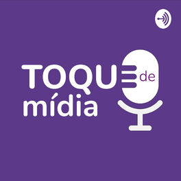 Show cover of Toque de Mídia