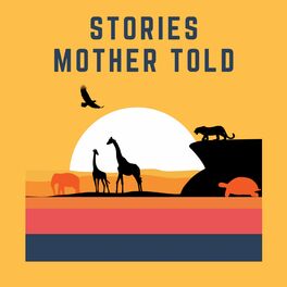 Show cover of Stories Mother Told: African Folktales